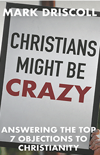 Christians Might Be Crazy