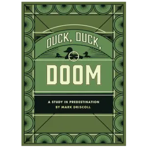Duck Duck Doom: A Study in Predestination