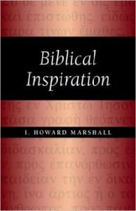 Inspiración bíblica Autor - I. Howard Marshall