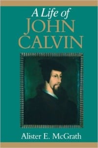 A Life of John Calvin: A Study in the Shaping of Western Culture
Author - Alister E. McGrath