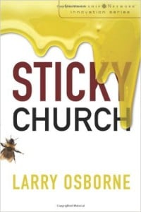 Sticky Church
Author - Larry Osborne