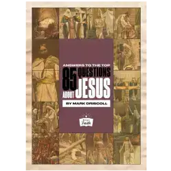 Answers to the Top 85 Questions About Jesus