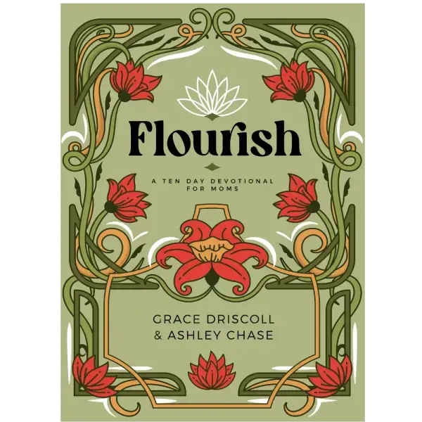 Flourish: A Ten Day Devotional