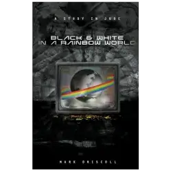 Black & White in a Rainbow World