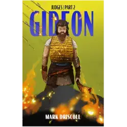 Judges Part 2: Gideon Study Guide