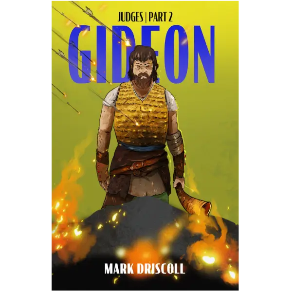 Judges Part 2: Gideon Study Guide