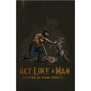 Act Like a Man