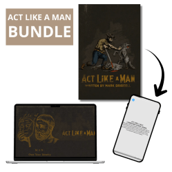 Act Like a Man Bundle