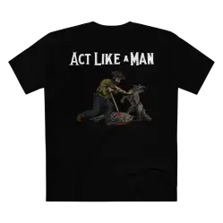 Act Like A Man Wolf T Shirt