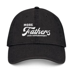 More Fathers, Less Government Dad Hat
